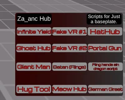 Preview of Za_anc (me) hub. | Scripts for "Just A Baseplate."
