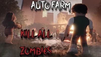 Preview of AUTO FARM (Kill all Zombies)