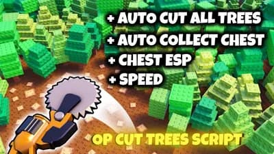 Preview of Cut Trees CUT ALL TREES ON MAP OP FARM AUTO COLLECT CHEST