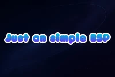 Preview of Just a simple ESP Script