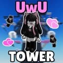 UwU's Tower 💕