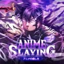 [🎉Beta Release] Anime Slaying 