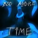 No More Time [ALPHA]